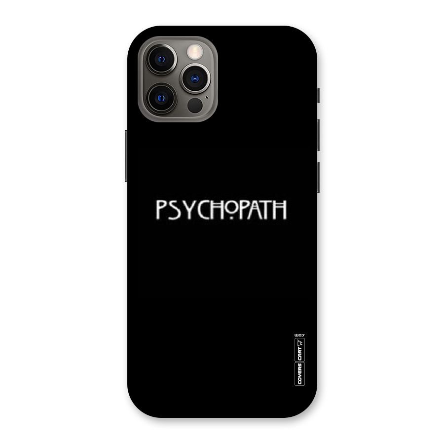 Psycopath Alert Back Case for iPhone 12 Pro