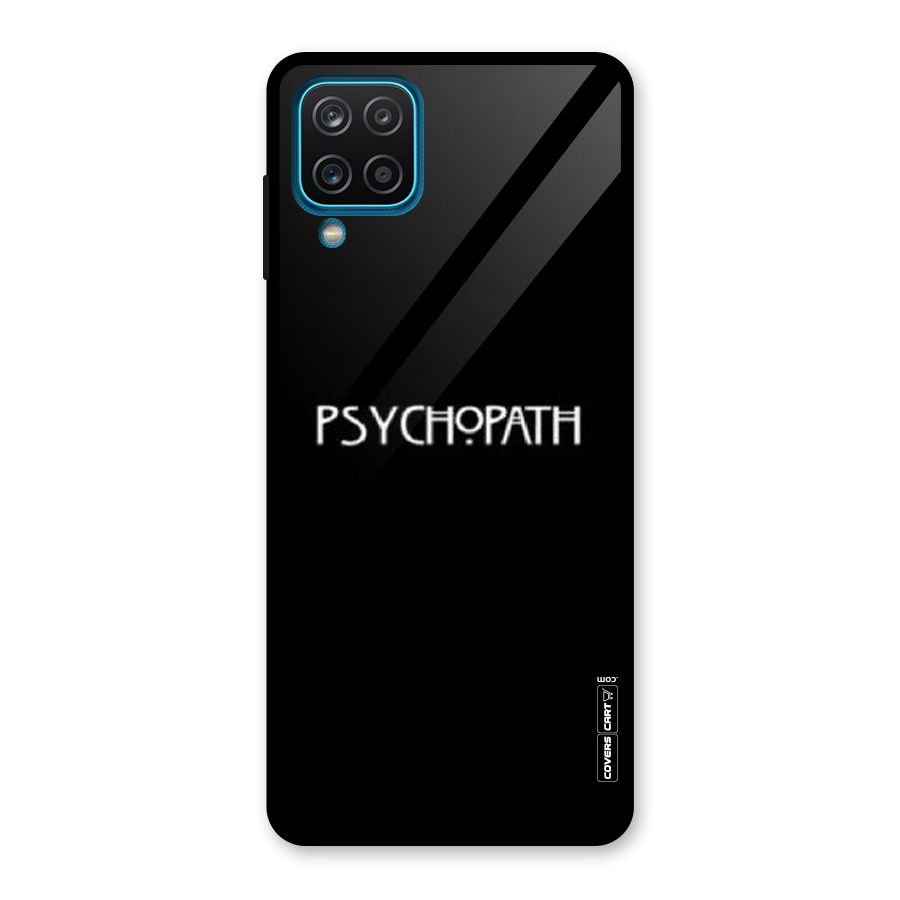 Psycopath Alert Glass Back Case for Galaxy A12