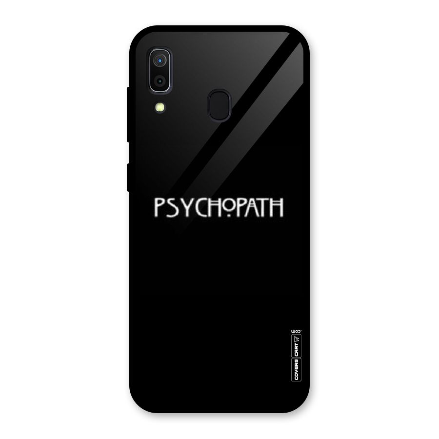 Psycopath Alert Glass Back Case for Galaxy A30