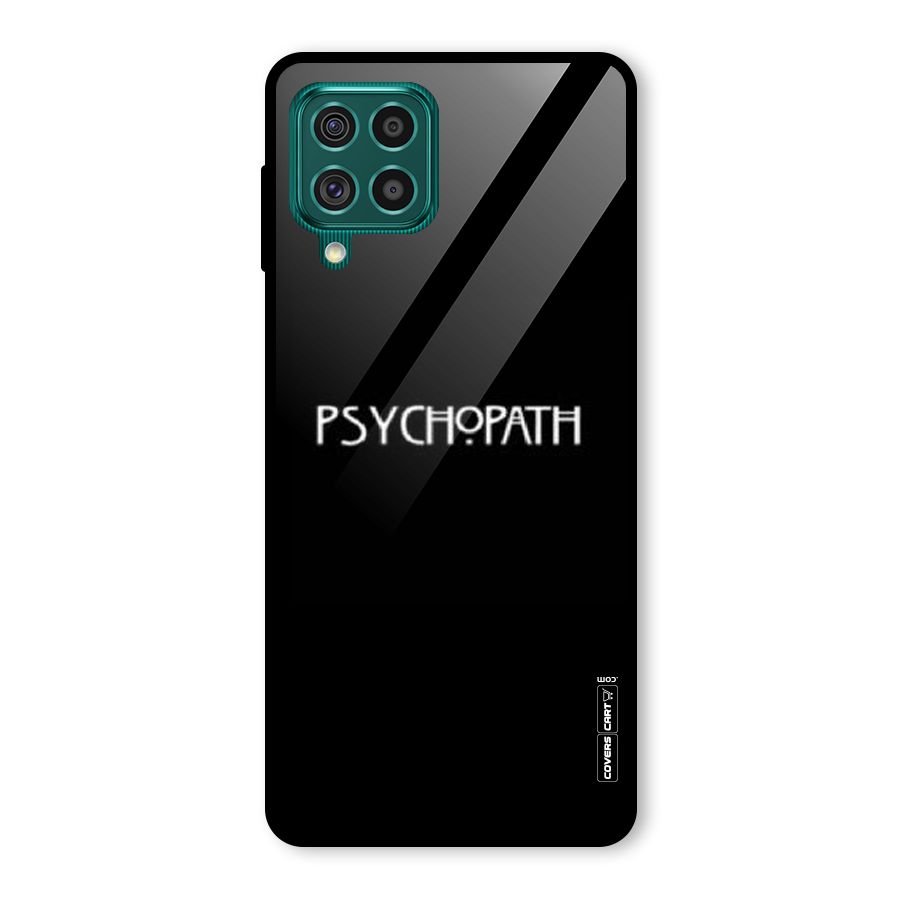 Psycopath Alert Glass Back Case for Galaxy F62