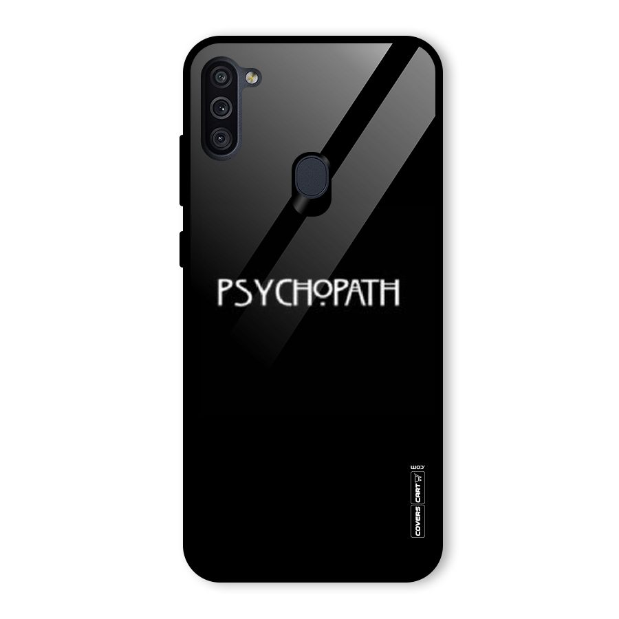 Psycopath Alert Glass Back Case for Galaxy M11
