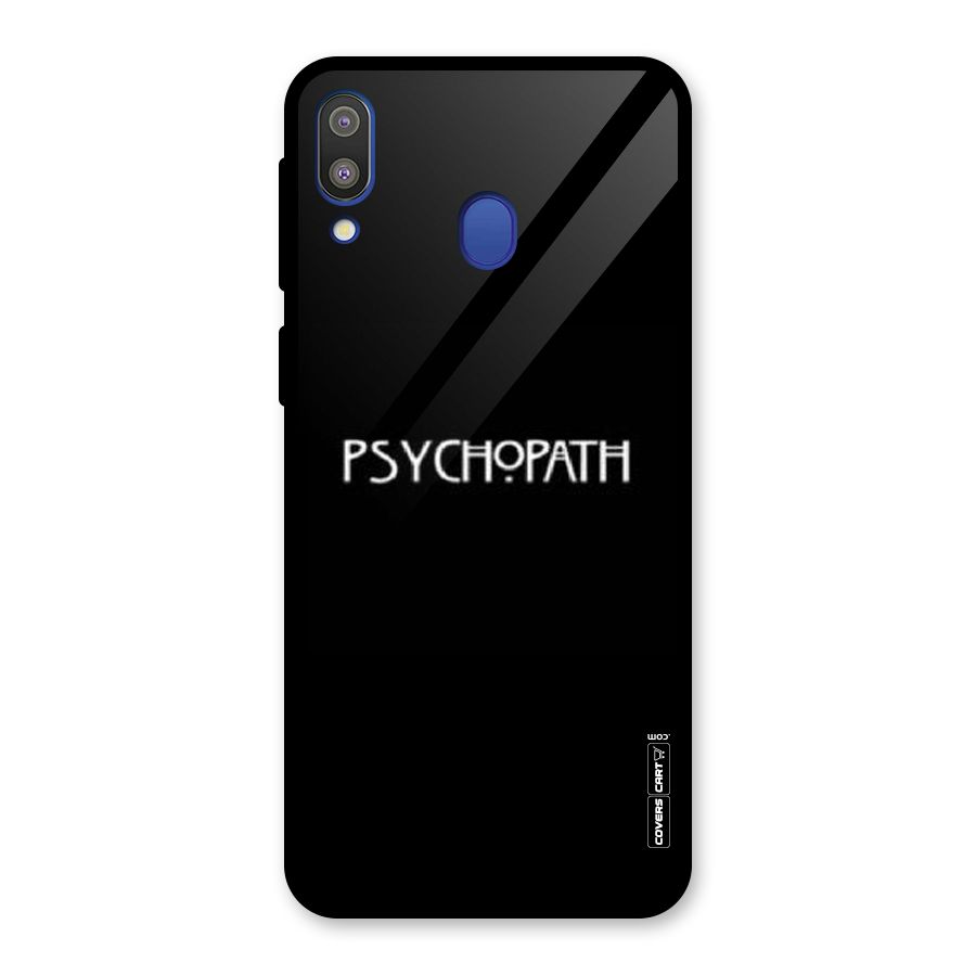 Psycopath Alert Glass Back Case for Galaxy M20
