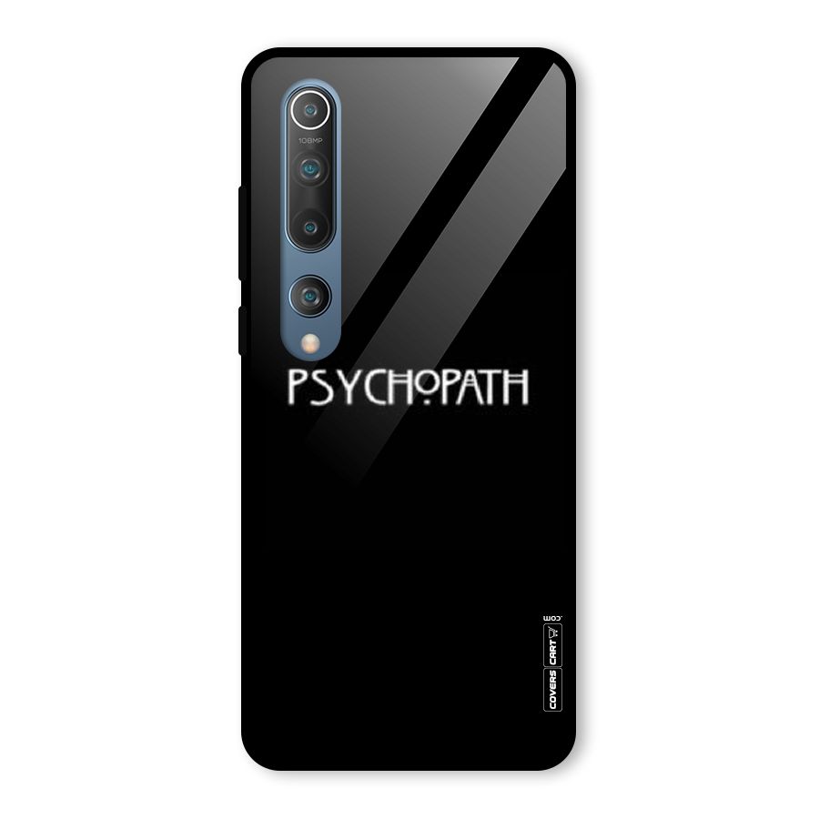 Psycopath Alert Glass Back Case for Mi 10