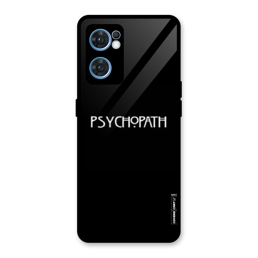 Psycopath Alert Glass Back Case for Oppo Reno7 5G