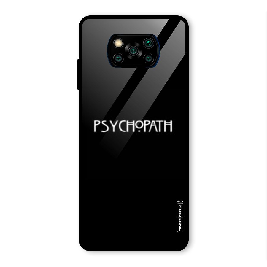 Psycopath Alert Glass Back Case for Poco X3 Pro