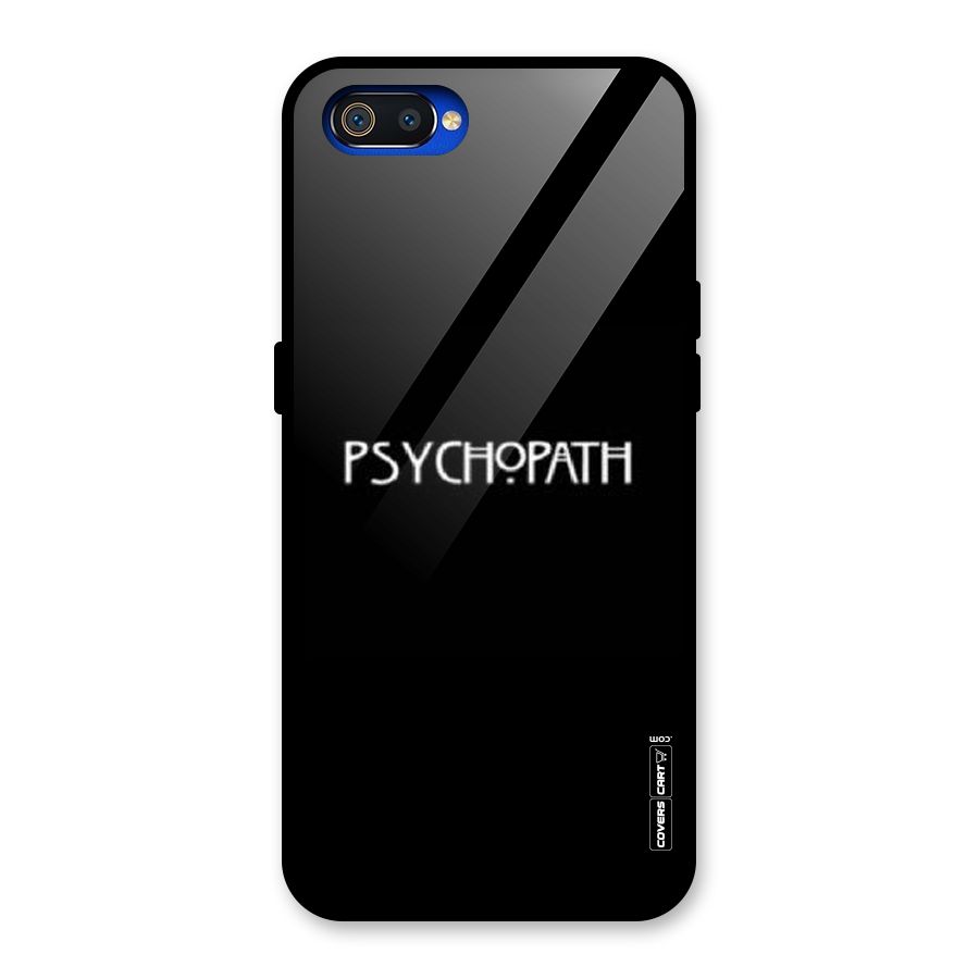 Psycopath Alert Glass Back Case for Realme C2