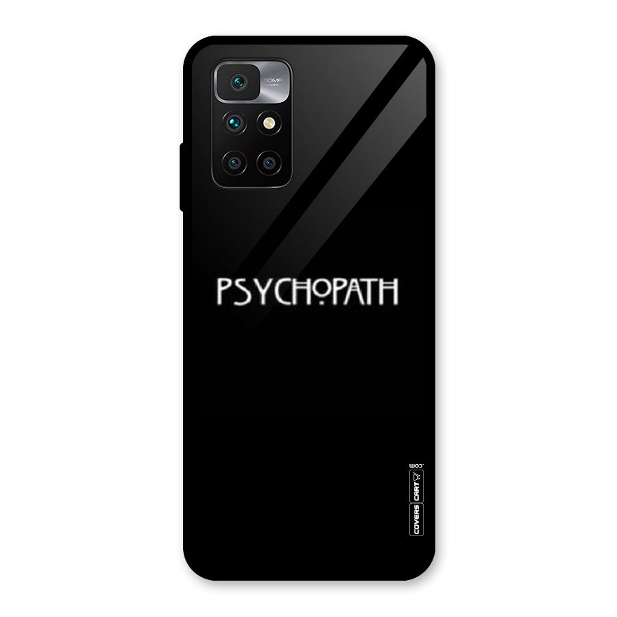 Psycopath Alert Glass Back Case for Redmi 10 Prime