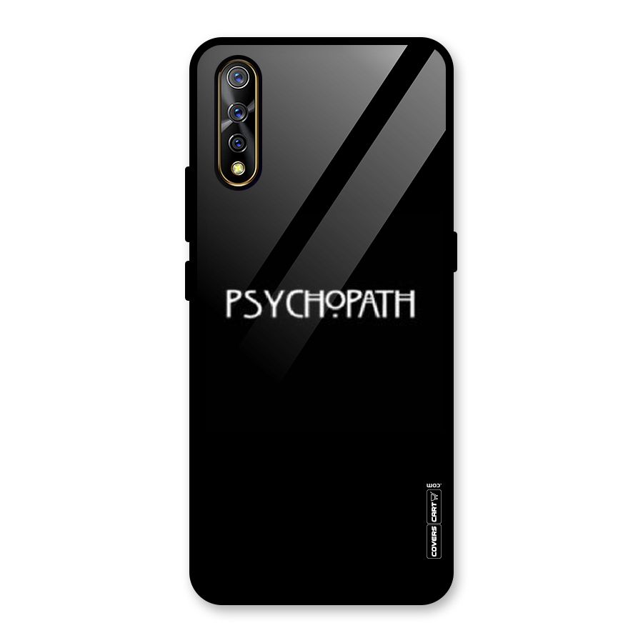 Psycopath Alert Glass Back Case for Vivo S1