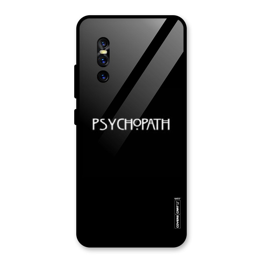 Psycopath Alert Glass Back Case for Vivo V15 Pro
