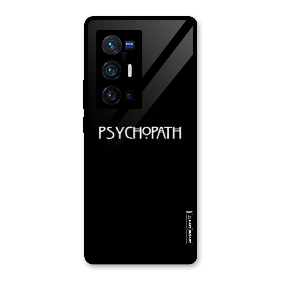 Psycopath Alert Glass Back Case for Vivo X70 Pro Plus