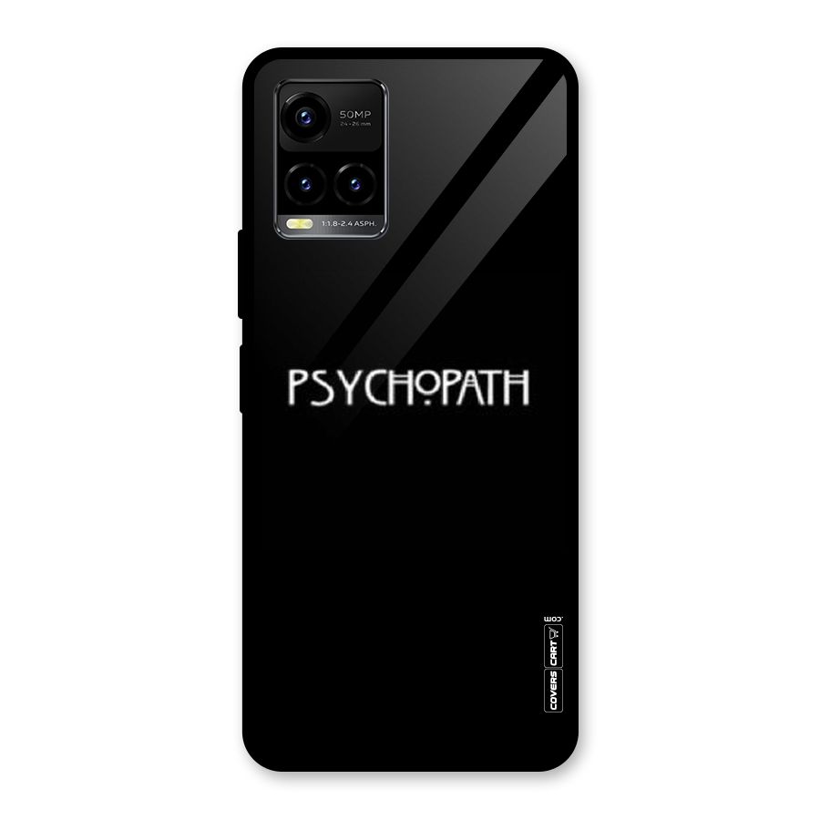 Psycopath Alert Glass Back Case for Vivo Y21T
