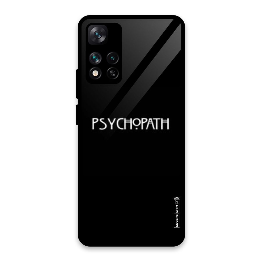 Psycopath Alert Glass Back Case for Xiaomi 11i HyperCharge 5G