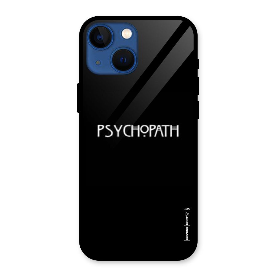 Psycopath Alert Glass Back Case for iPhone 13 Mini
