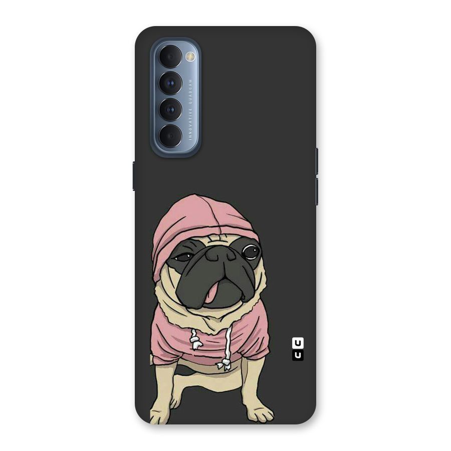 Pug Swag Back Case for Reno4 Pro