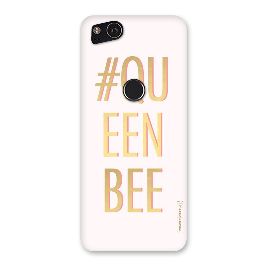 Queen Bee Back Case for Google Pixel 2