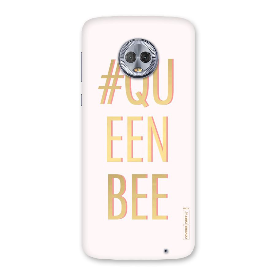 Queen Bee Back Case for Moto G6 Plus