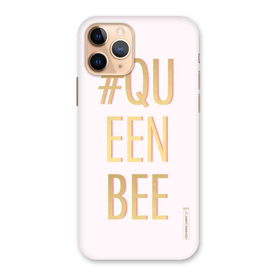 Queen Bee Back Case for iPhone 11 Pro