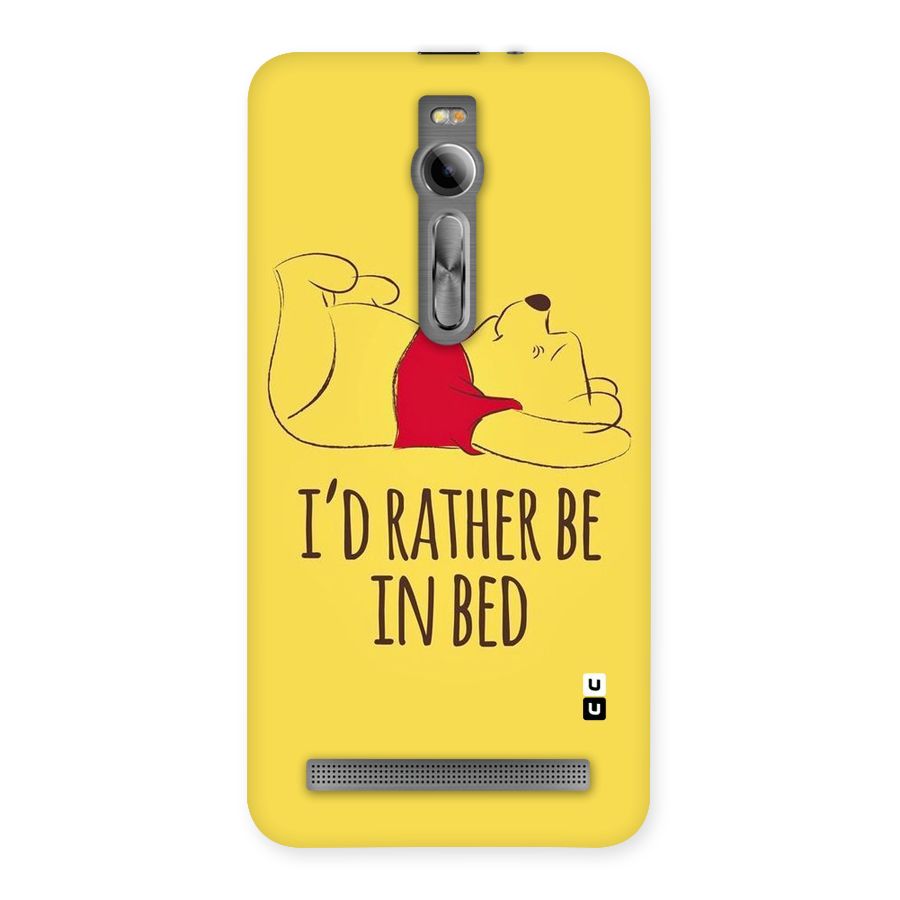 Rather Be In Bed Back Case for Asus Zenfone 2