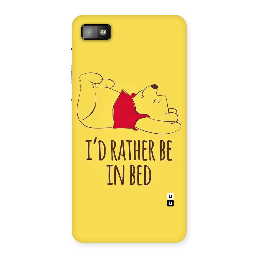 Rather Be In Bed Back Case for Blackberry Z10