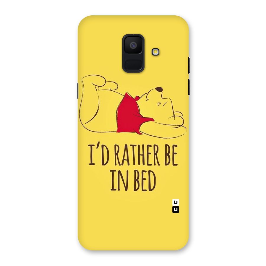 Rather Be In Bed Back Case for Galaxy A6 (2018)