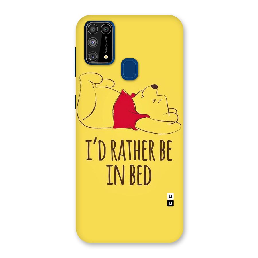 Rather Be In Bed Back Case for Galaxy F41