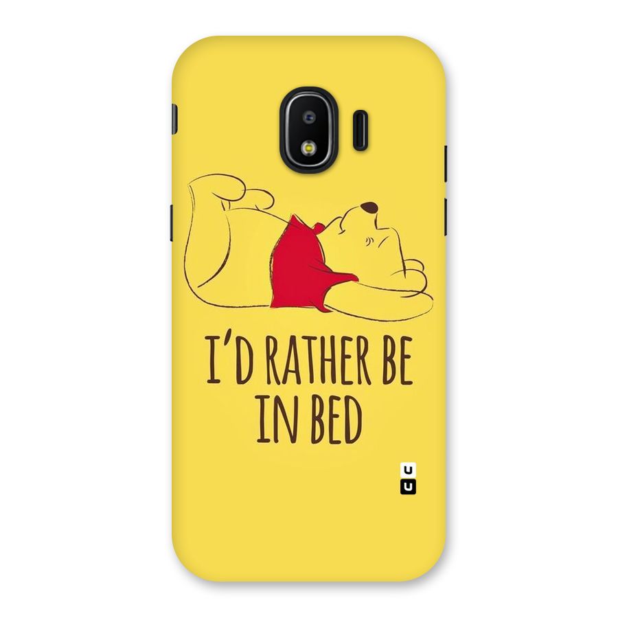 Rather Be In Bed Back Case for Galaxy J2 Pro 2018