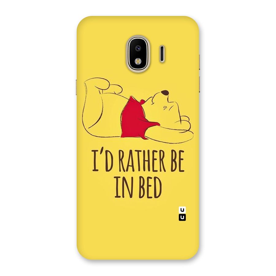 Rather Be In Bed Back Case for Galaxy J4
