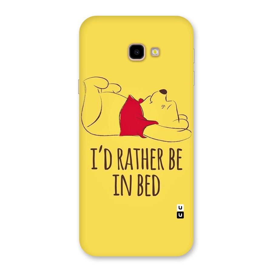 Rather Be In Bed Back Case for Galaxy J4 Plus