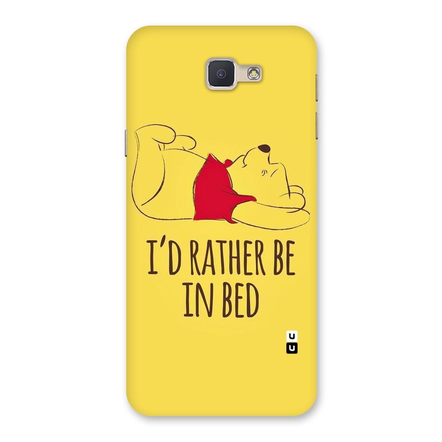 Rather Be In Bed Back Case for Galaxy J5 Prime