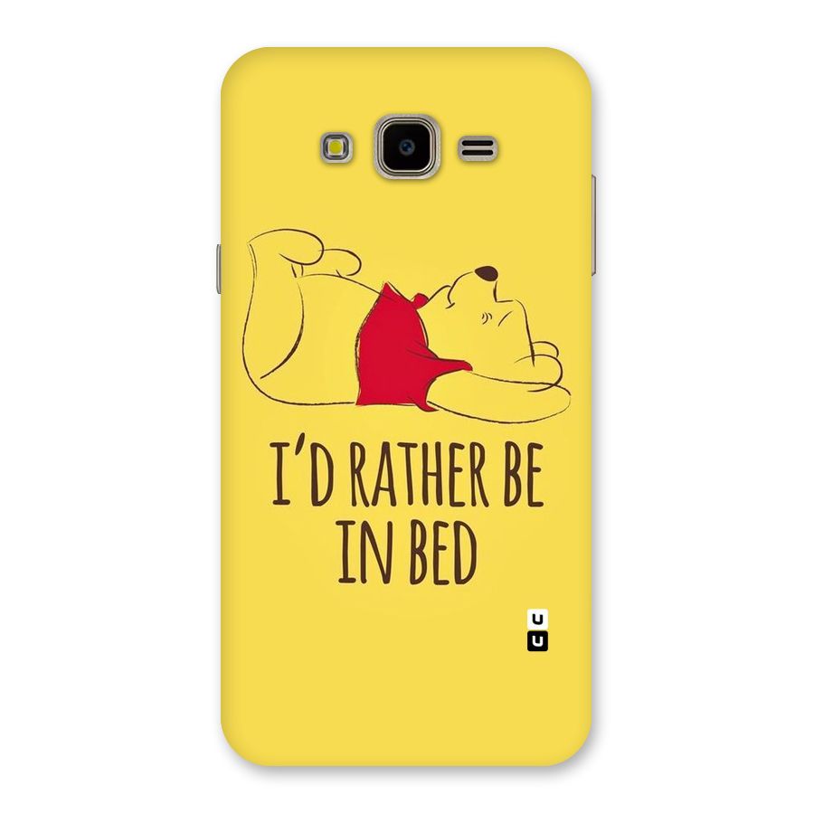 Rather Be In Bed Back Case for Galaxy J7 Nxt