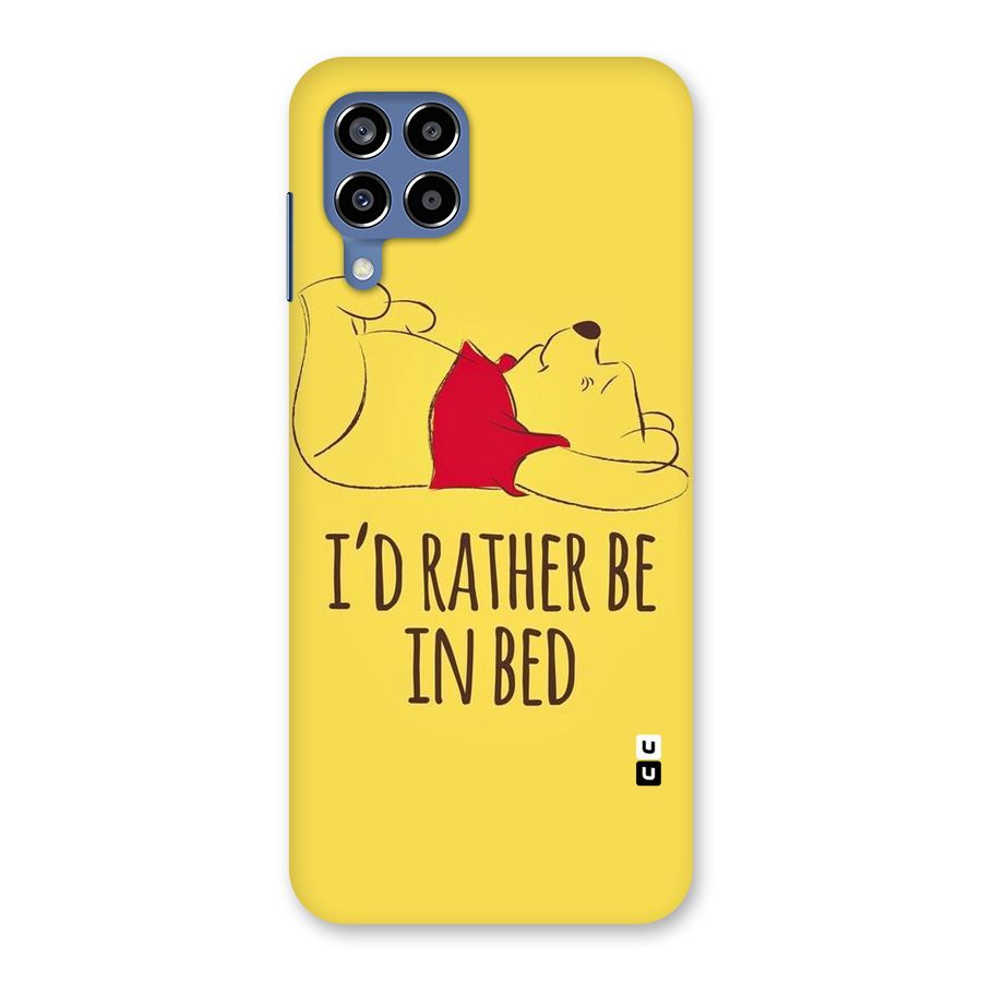 Rather Be In Bed Back Case for Galaxy M53 5G