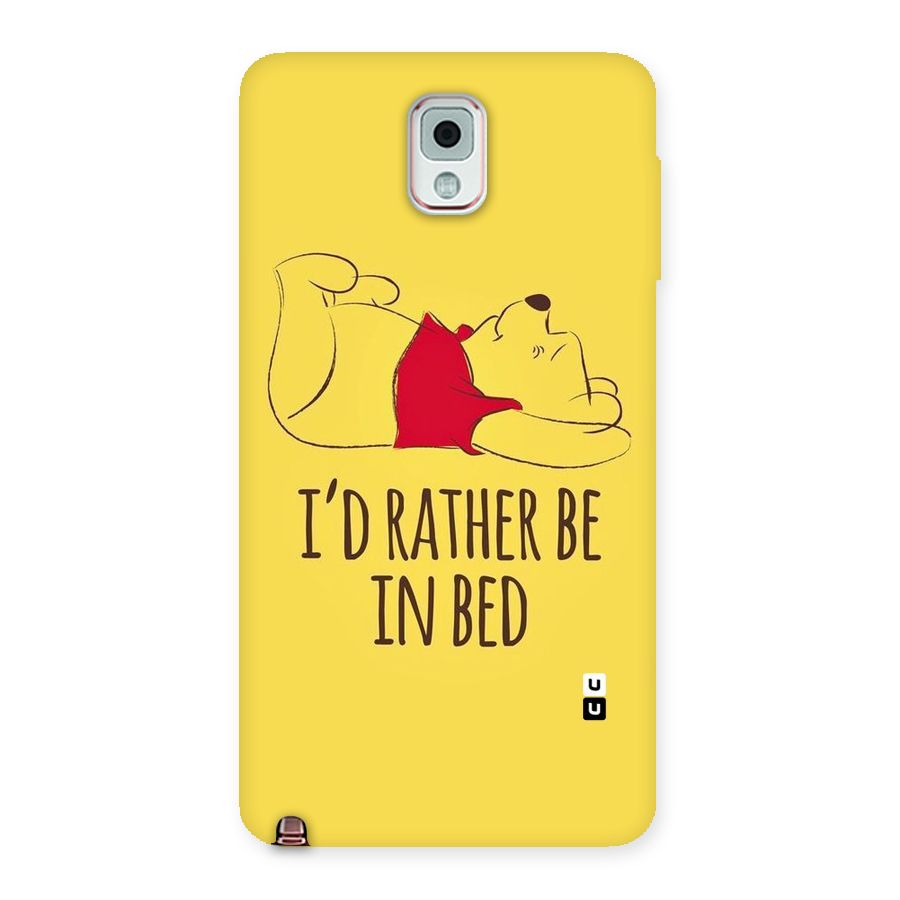 Rather Be In Bed Back Case for Galaxy Note 3