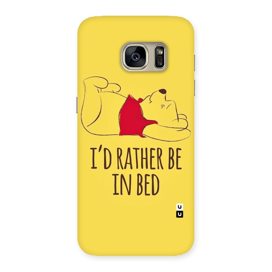 Rather Be In Bed Back Case for Galaxy S7