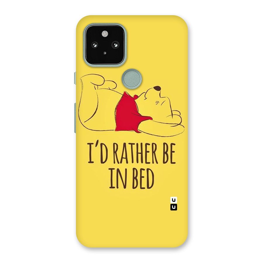 Rather Be In Bed Back Case for Google Pixel 5