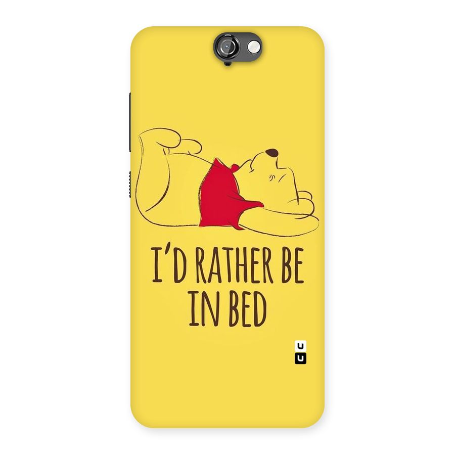 Rather Be In Bed Back Case for HTC One A9