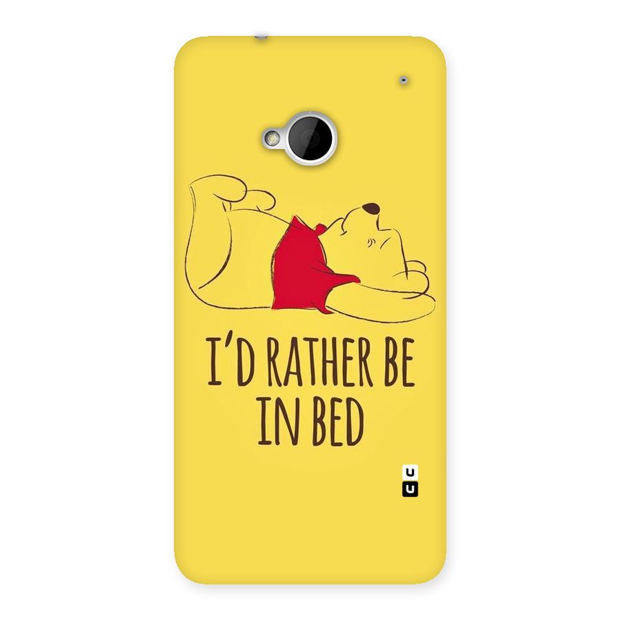 Rather Be In Bed Back Case for HTC One M7