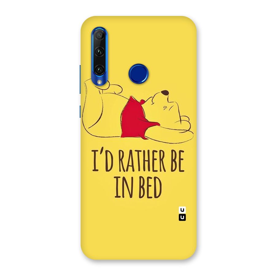 Rather Be In Bed Back Case for Honor 20i