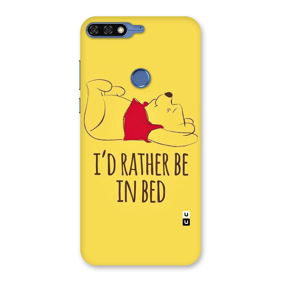 Rather Be In Bed Back Case for Honor 7C
