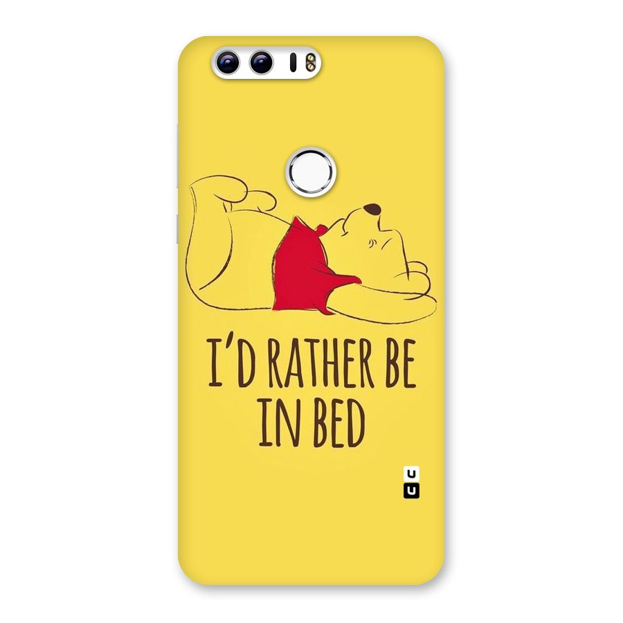 Rather Be In Bed Back Case for Honor 8