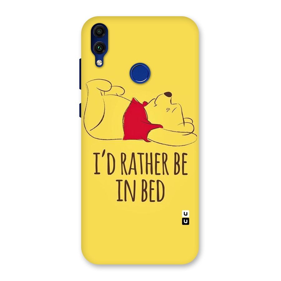 Rather Be In Bed Back Case for Honor 8C