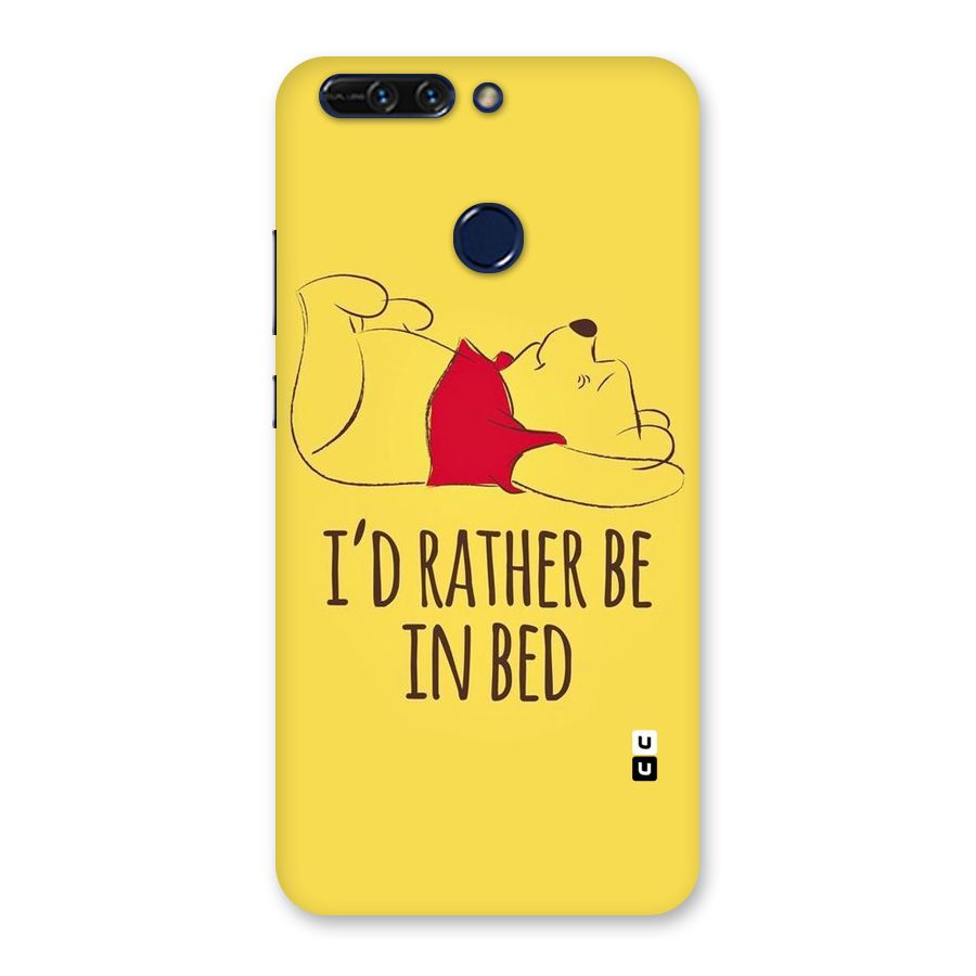 Rather Be In Bed Back Case for Honor 8 Pro