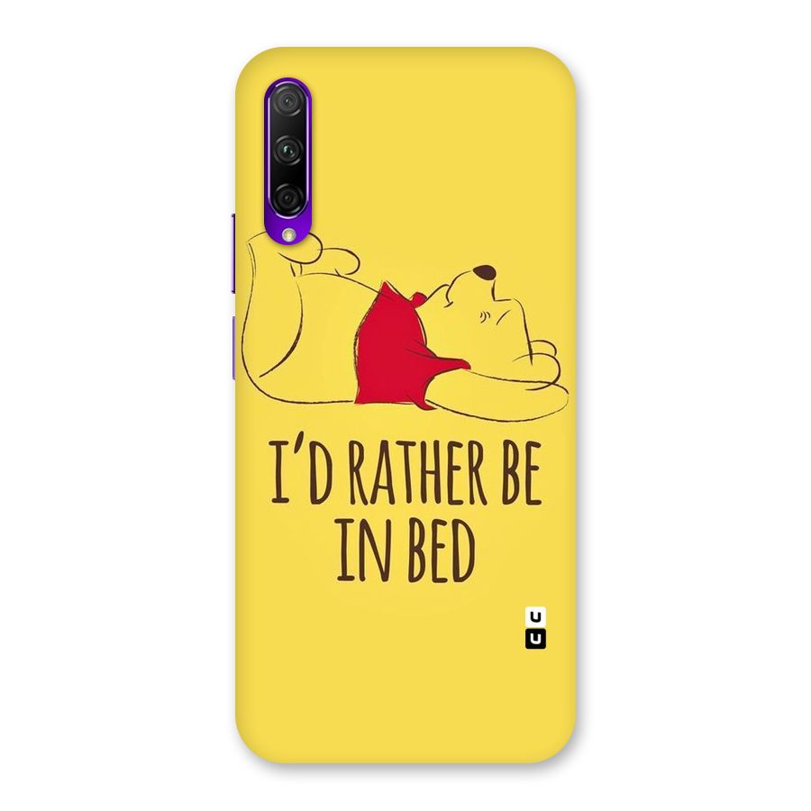 Rather Be In Bed Back Case for Honor 9X Pro