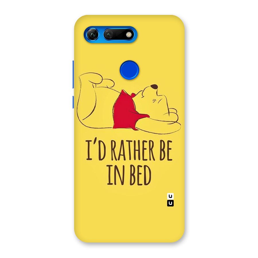 Rather Be In Bed Back Case for Honor View 20