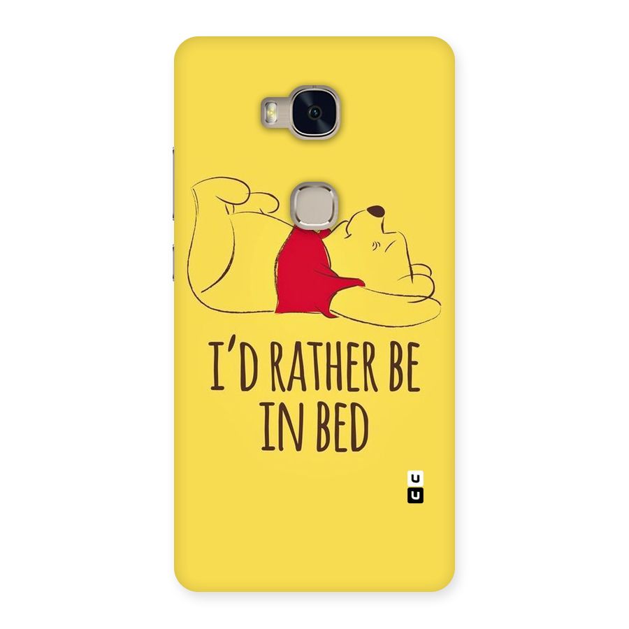 Rather Be In Bed Back Case for Huawei Honor 5X