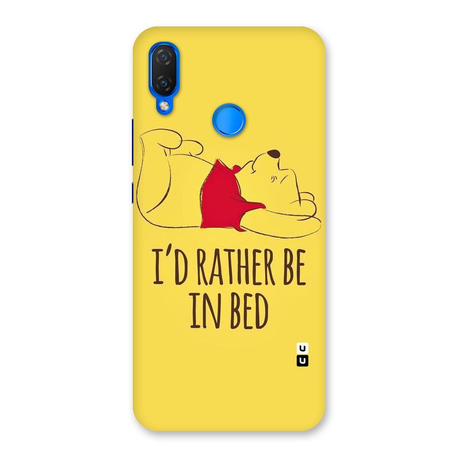 Rather Be In Bed Back Case for Huawei P Smart+