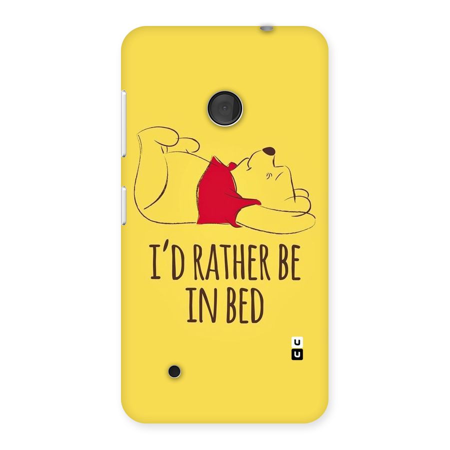 Rather Be In Bed Back Case for Lumia 530
