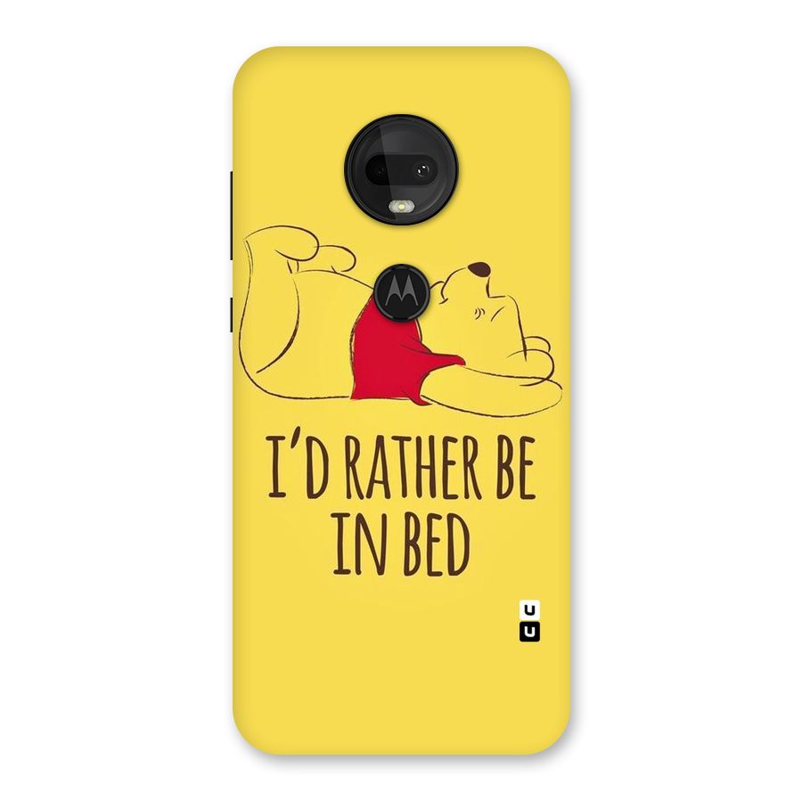 Rather Be In Bed Back Case for Moto G7