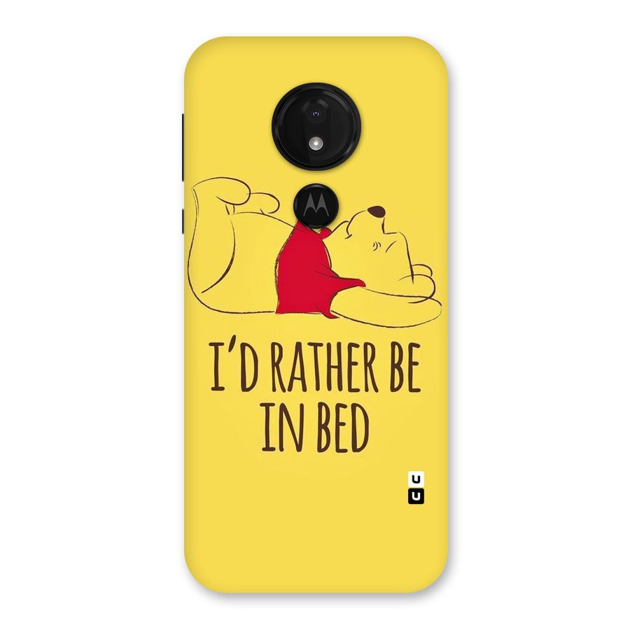 Rather Be In Bed Back Case for Moto G7 Power