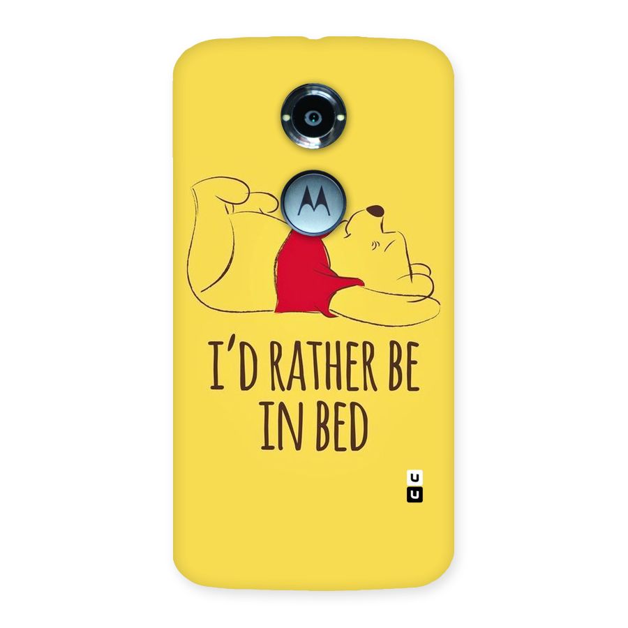 Rather Be In Bed Back Case for Moto X 2nd Gen