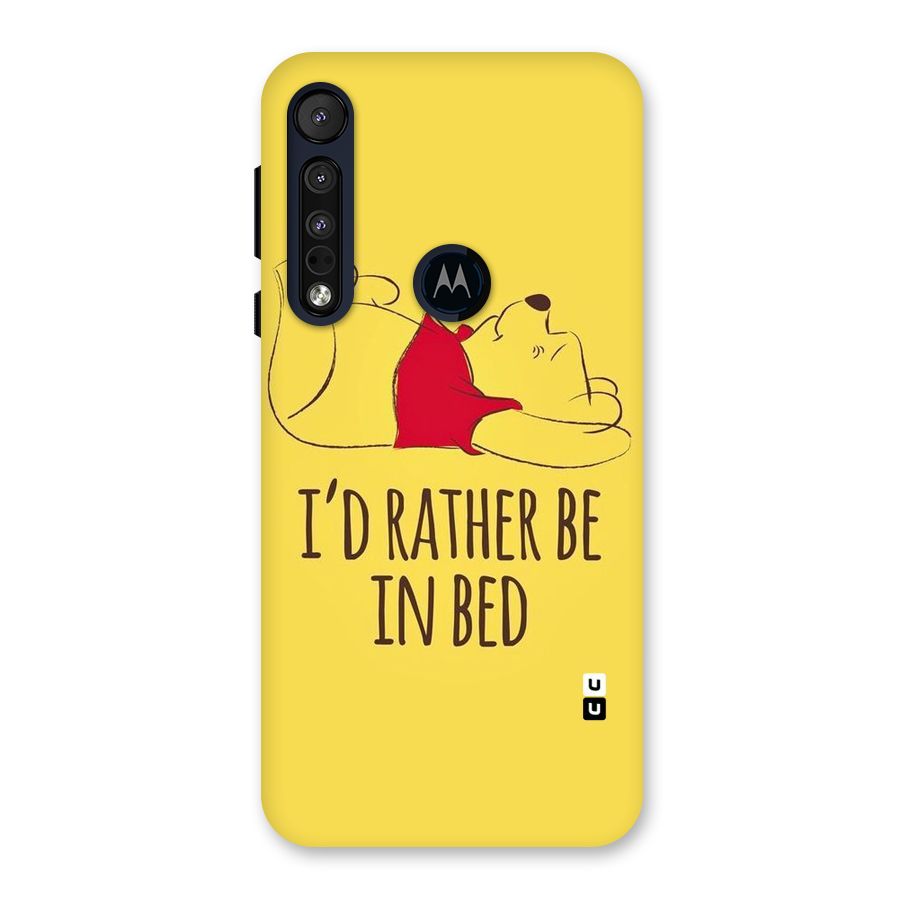 Rather Be In Bed Back Case for Motorola One Macro